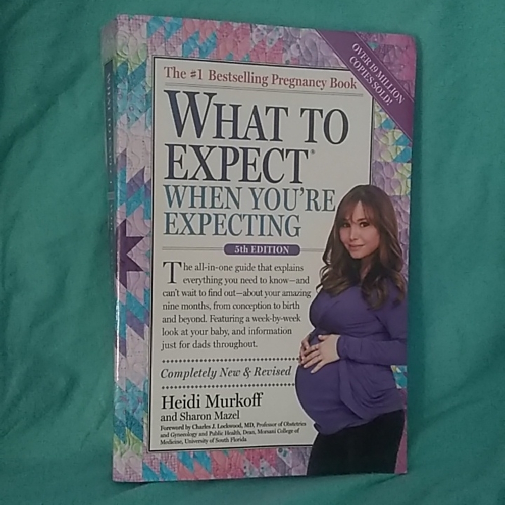 What to Expect When You're Expecting - 5th Edition" by H. Murkoff and S mazel
